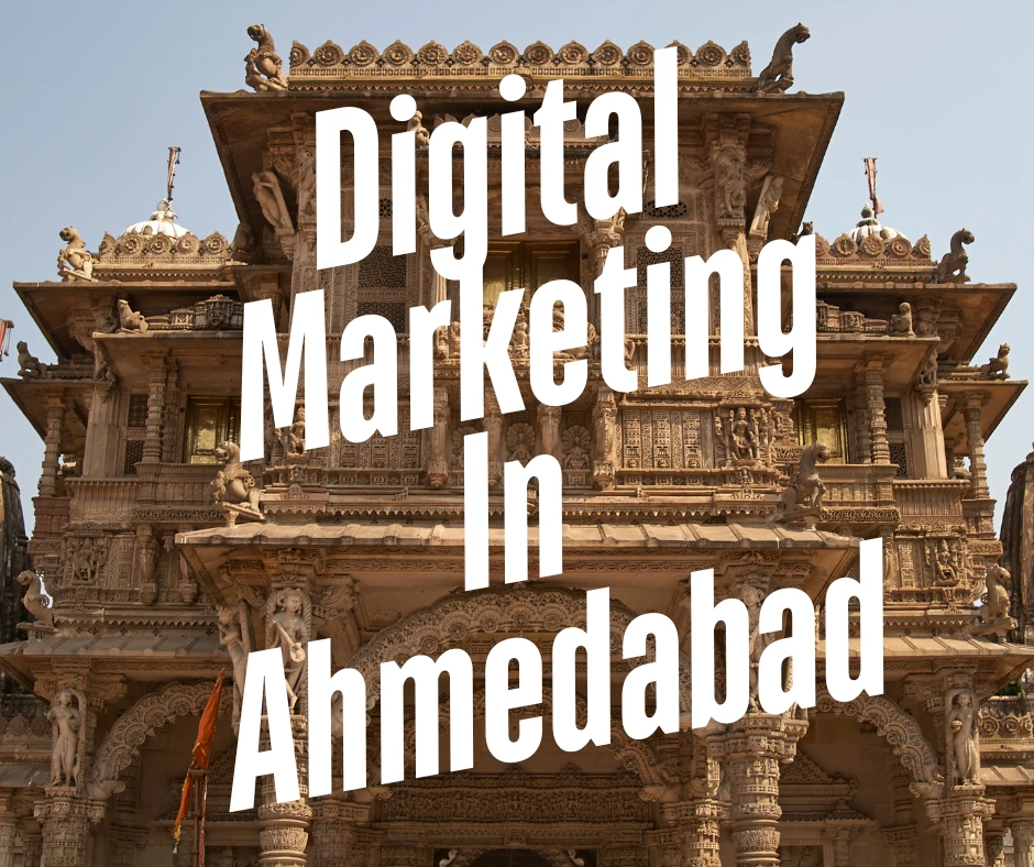 Digital Marketing in Ahmedabad